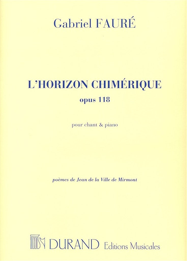 Horizon Chimerique Op 118 Chant et Piano (Mezzo)