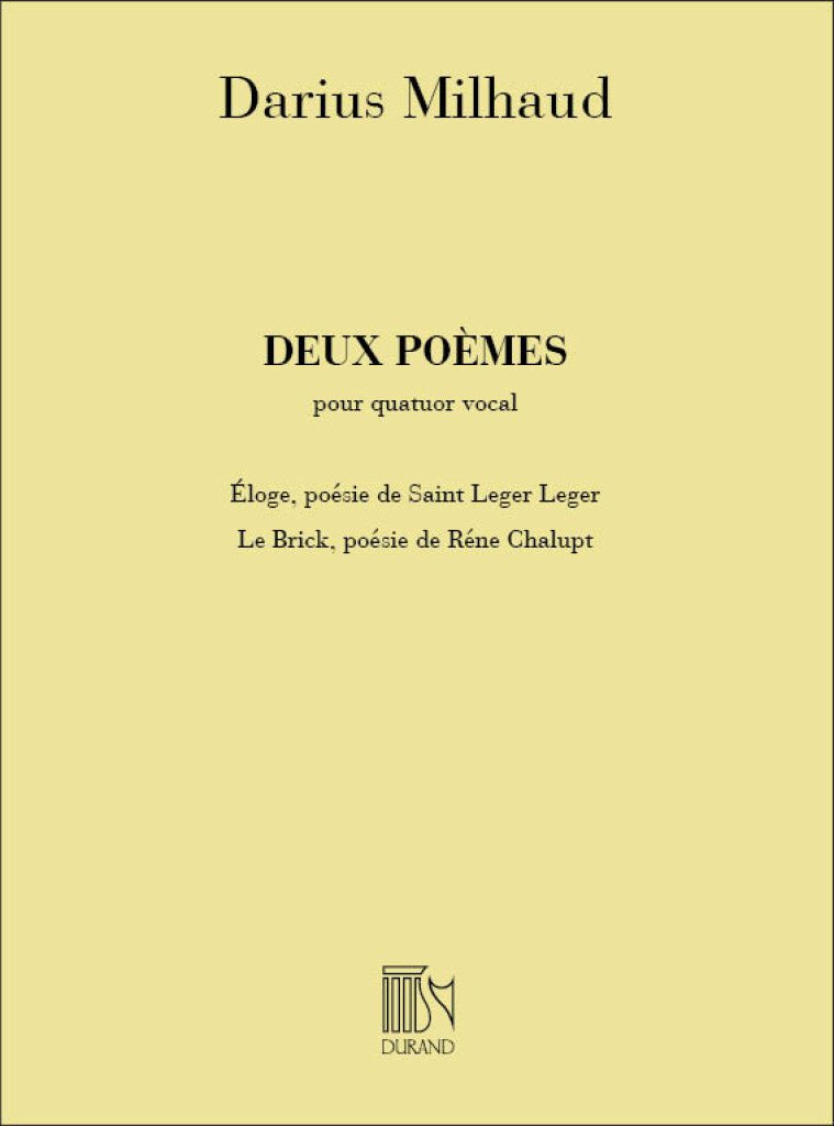Deux Poemes, Pour Quatuor Vocal