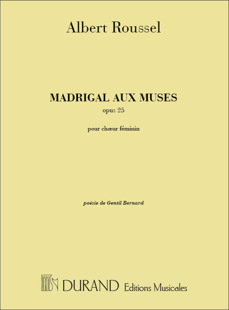 Madrigal Aux Muses, Opus 25