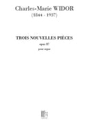 3 Nouvelles Pieces Op 87
