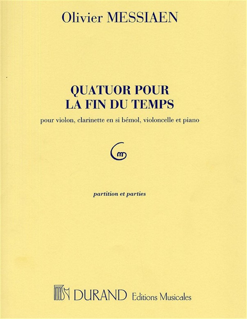 Quatuor Pour La Fin Du Temps (Score & Parts)