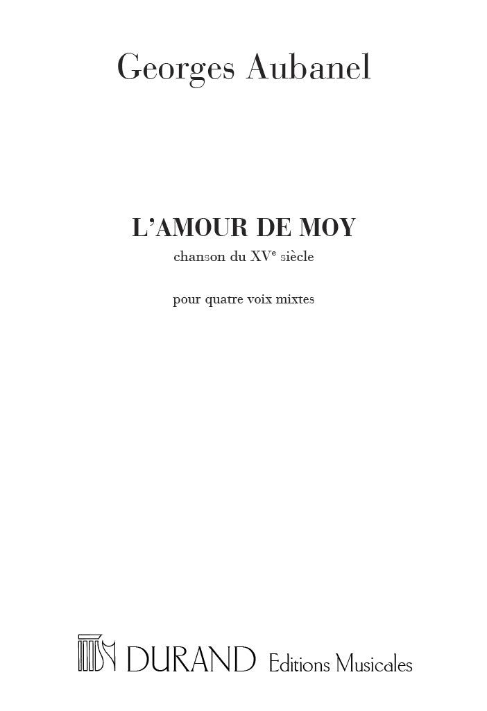 L'Amour De Moy（混声）