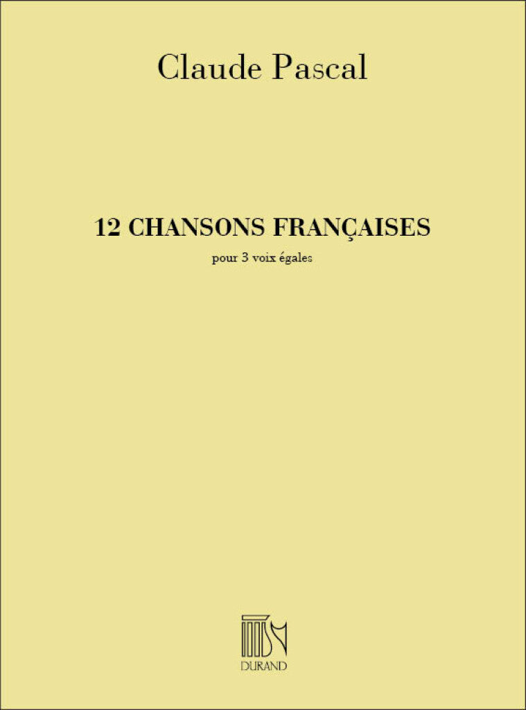 12 Chansons Francaises 3 Voix Egales A Cappella