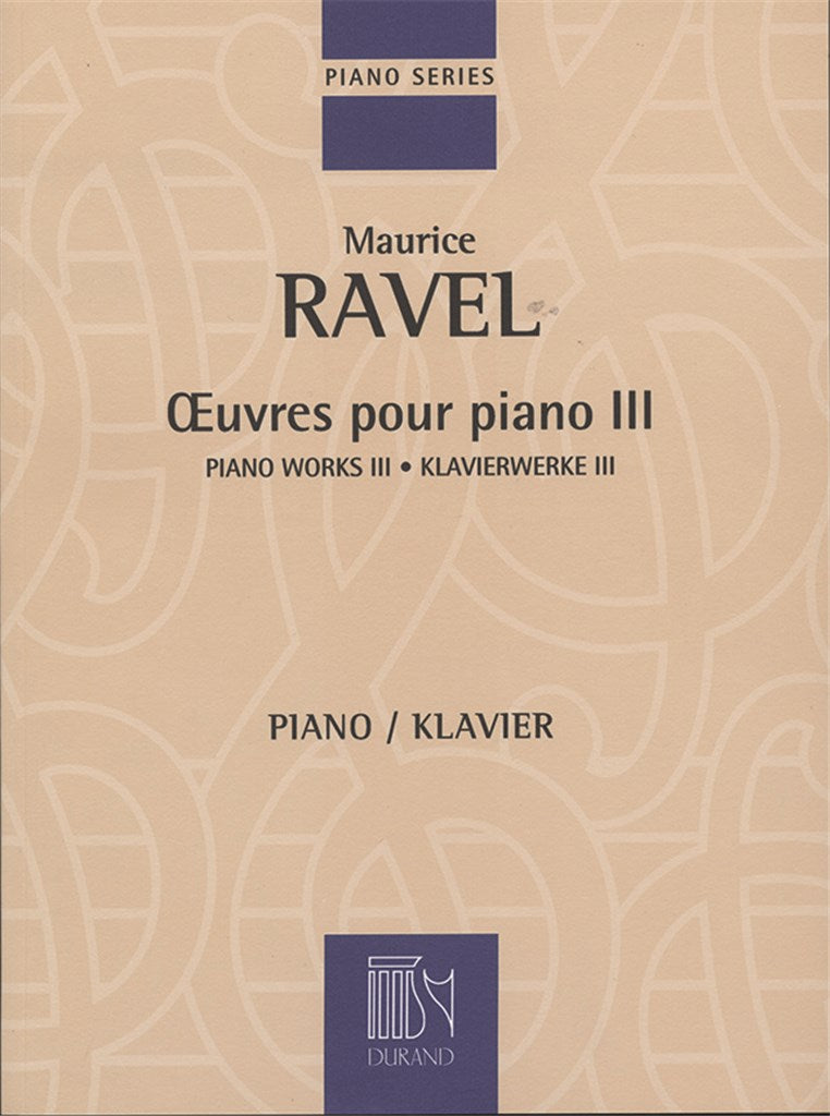 Oeuvres Pour Piano, Vol. III