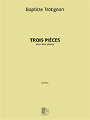 Trois Pièces
