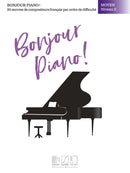Bonjour, piano ! Moyen, niveau 2