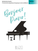 Bonjour, piano ! Moyen, niveau 3