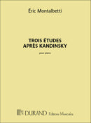Trois Études après Kandinsky