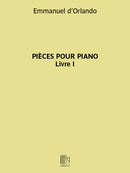 Pièces pour piano - Livre I
