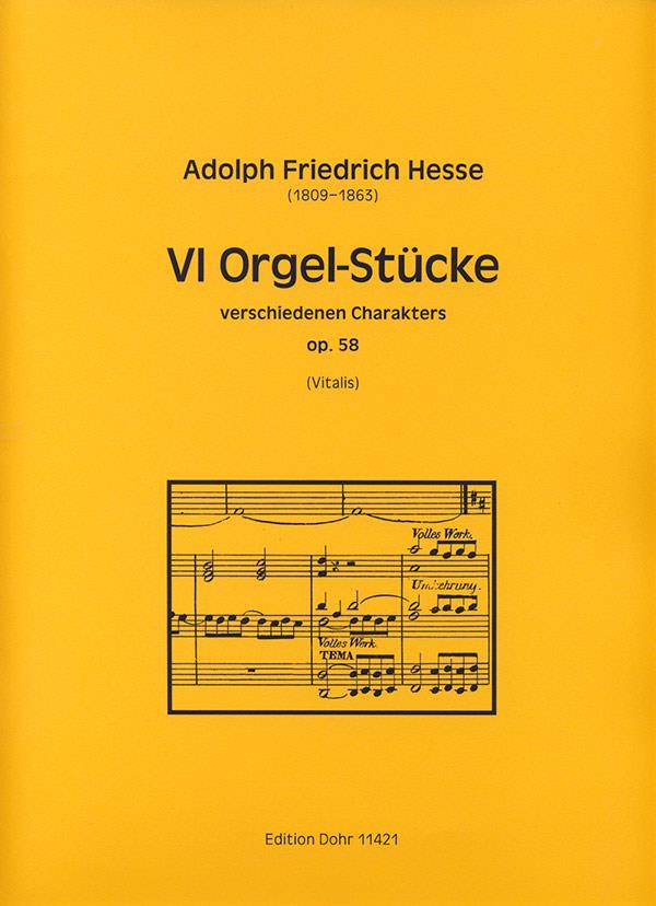 VI Organ Pieces op.58