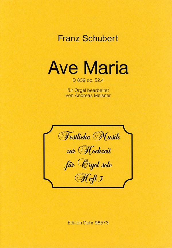 Ave Maria op. 52/4 D 839
