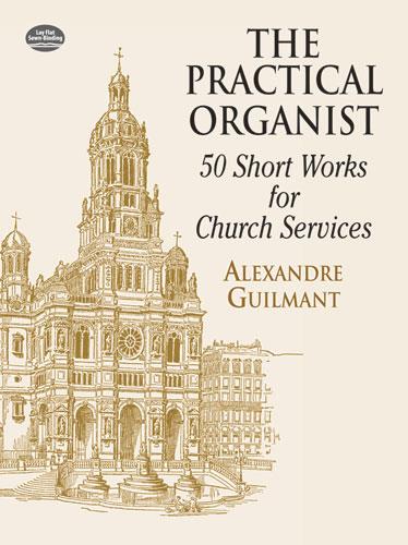 Practical Organist: 50 Short Works for Church Services