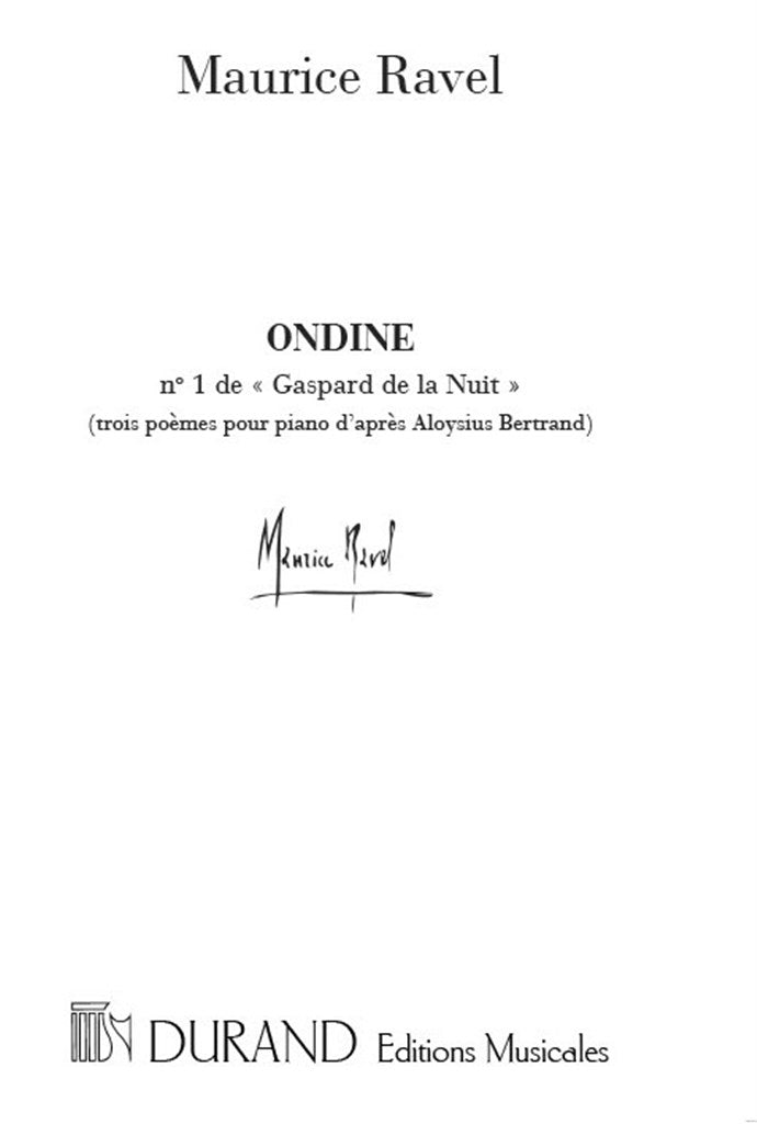 Ondine Extrait de Gaspard de La Nuit 3 Poemes Pour