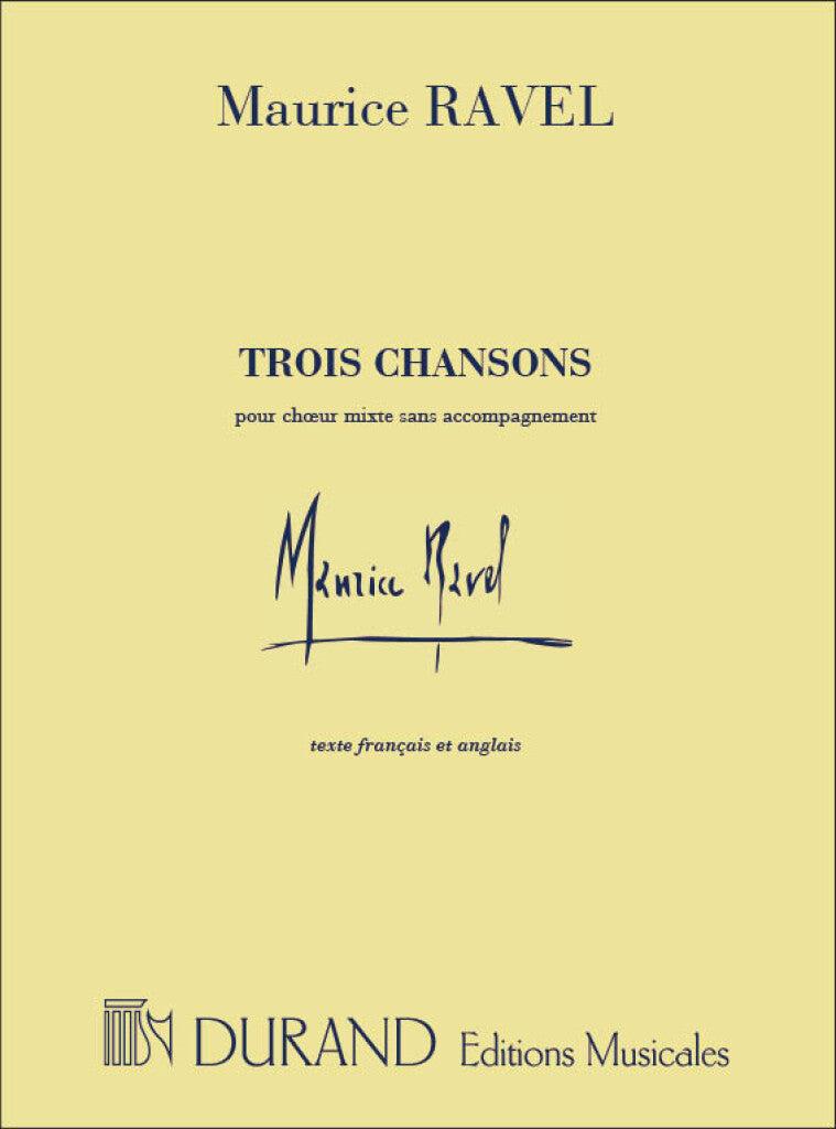 Trois Chansons - Complete