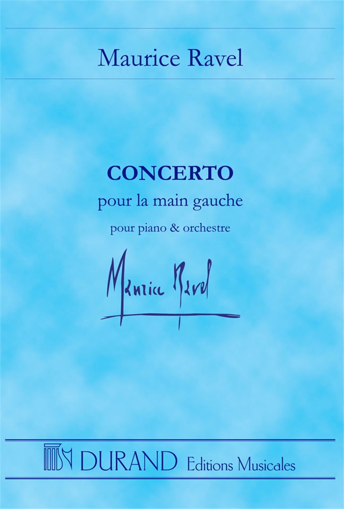 Piano Concerto Pour La Main Gauche = Piano Concert for the Left Hand
