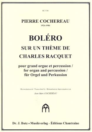 Boléro sur un thème de Charles Racquet pour orgue et percussion
