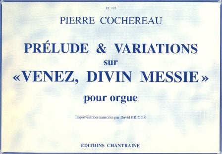 Prélude & Variations sur "Venez, Divin Messie"