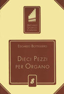 Dieci Pezzi per Organo op. 116