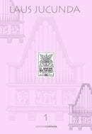 Laus Jucunda, vol. 1