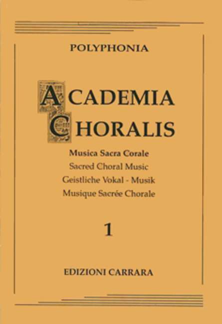 Academia Choralis, vol. 1