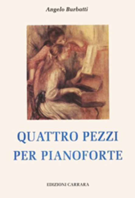 4 Pezzi per Pianoforte