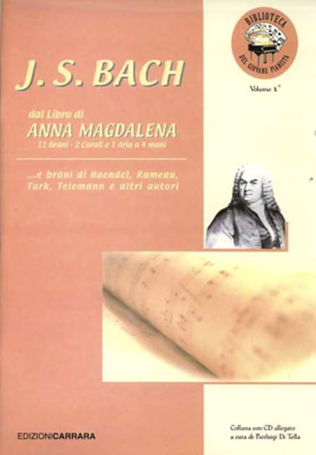 J. S. Bach dal Libro di Anna Magdalena e altri brani