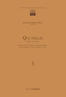 Qui tollis, vol. 3