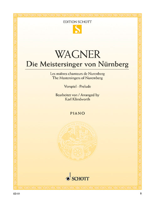 Die Meistersinger von Nürnberg WWV 96: Prelude [piano]