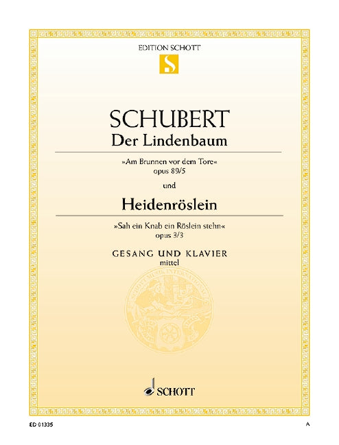 Der Lindenbaum / Heidenröslein op. 89/5 / op. 3/3 D 911/5 / D 257 [high voice and piano]