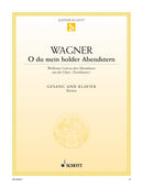 O du mein holder Abendstern WWV 70 [Baritone and Piano]