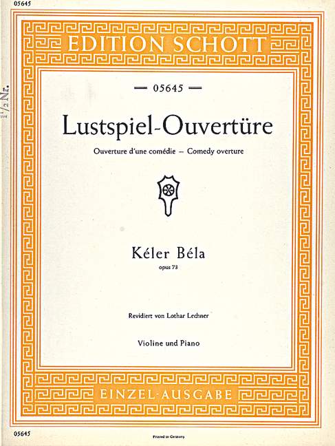 Lustspiel-Ouvertüre op. 73 [violin and piano]