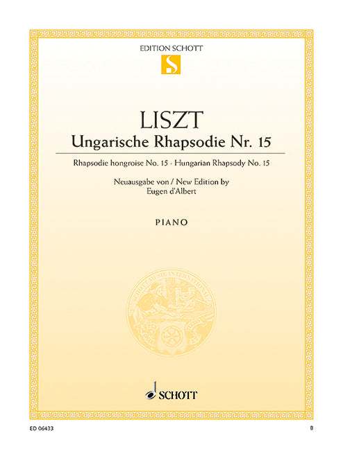 Ungarische Rhapsodie: No. 15 A minor Rákóczy March
