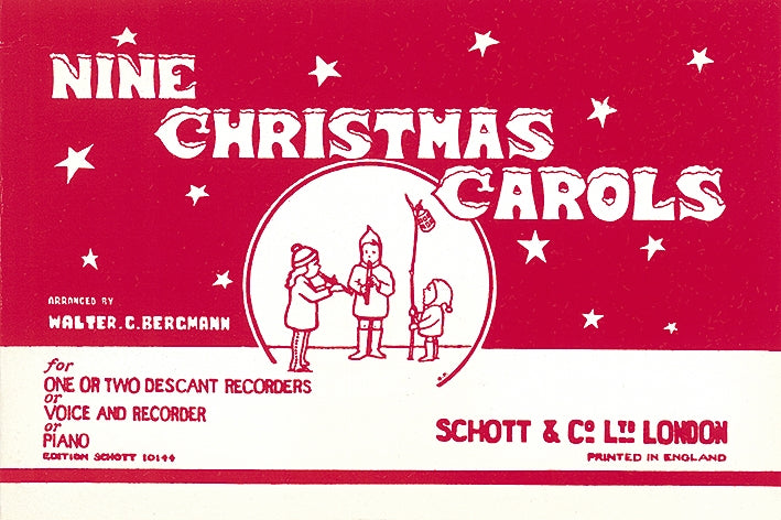 9 Christmas Carols [1-2 soprano recorders or voice and recorder, piano ad libitum]