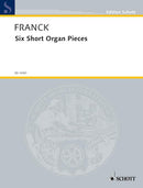 Six Short Organ Pieces