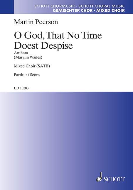 O God, That No Time Doest Despise