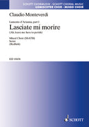 Lasciate mi morire (Lamento d'Arianna, part 1) [合唱楽譜]
