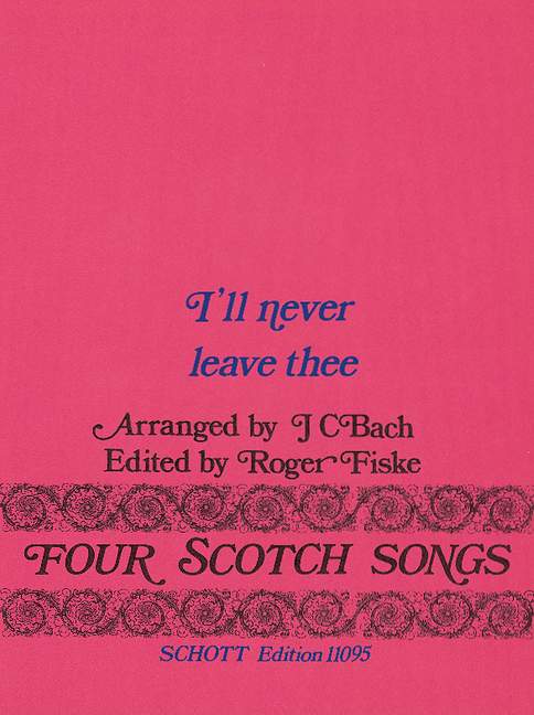Four Scotch Songs: No. 2: I'll never leave thee