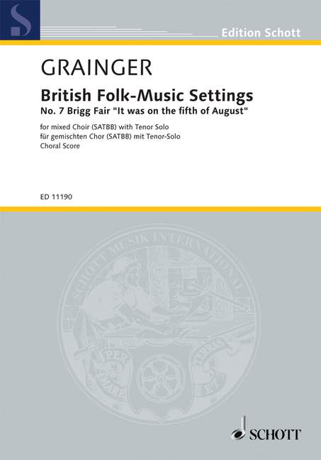 British Folk-Music Settings: No. 7 Brigg Fair It was on the fifth of August (England)