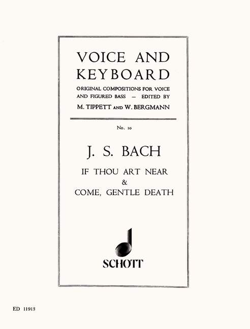 If thou art near / Come, gentle death BWV 508 and 478 No. 10