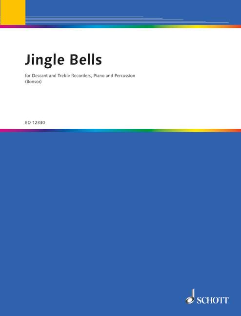 Jingle Bells (soprano- and treble recorder, percussion and piano) [score]