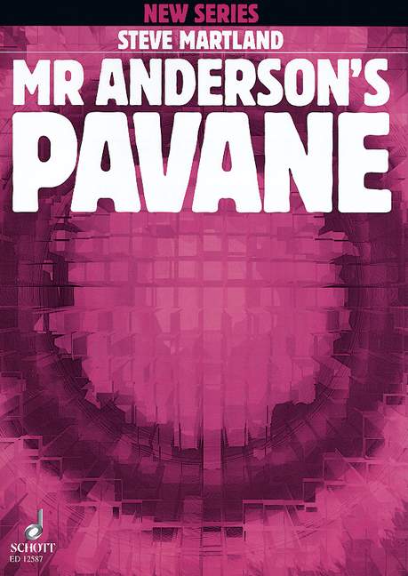 Mr Anderson's Pavane [study score]