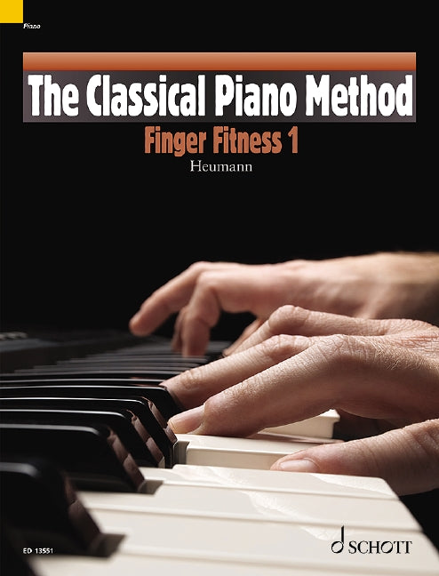 The Classical Piano Method: Finger Fitness 1