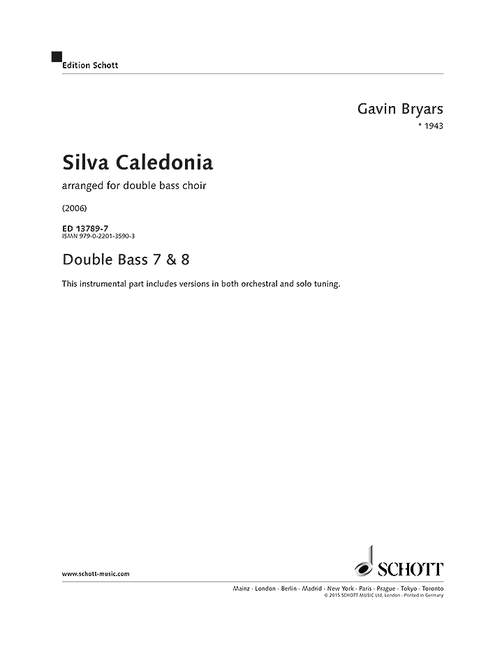 Silva Caledonia [Double bass 7 and 8, two copies needed for performance]