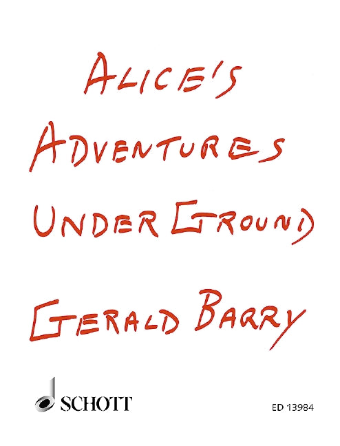 Alice's Adventures Under Ground