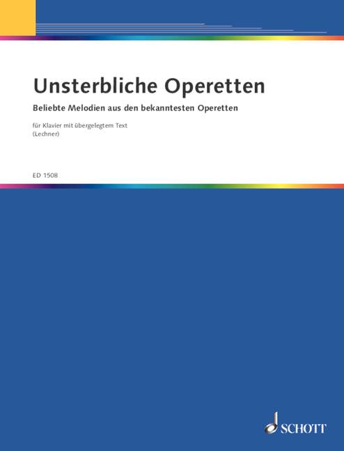 Unsterbliche Operetten.