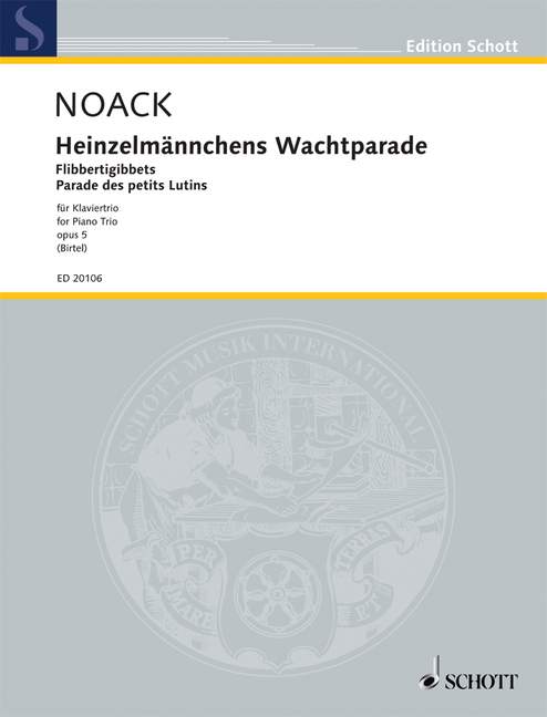 Heinzelmännchens Wachtparade op. 5 [piano trio]