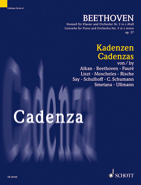 Cadenzas for the Concerto for Piano and Orchestra No. 3 c minor op. 37, 1. movement by Ludwig van Beethoven