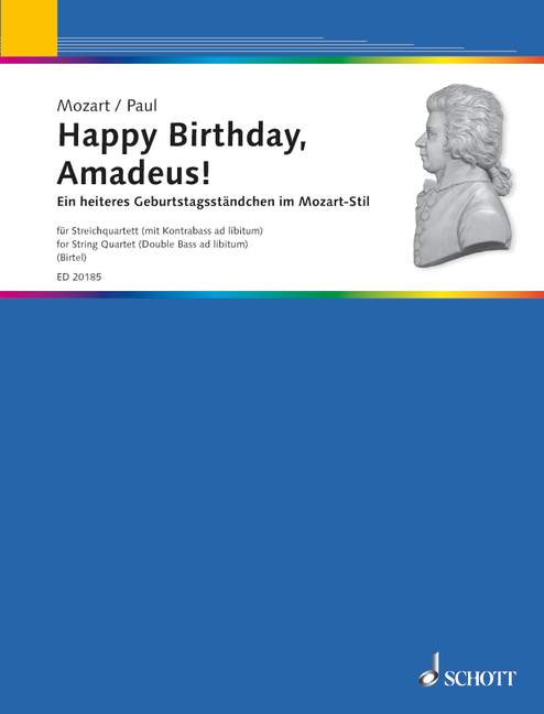 Happy Birthday, Amadeus! [string quartet (double bass ad libitum)]