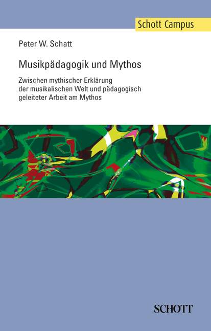 Musikpädagogik und Mythos