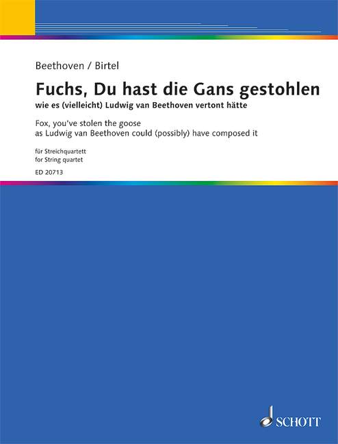 Fuchs, Du hast die Gans gestohlen [score and parts]